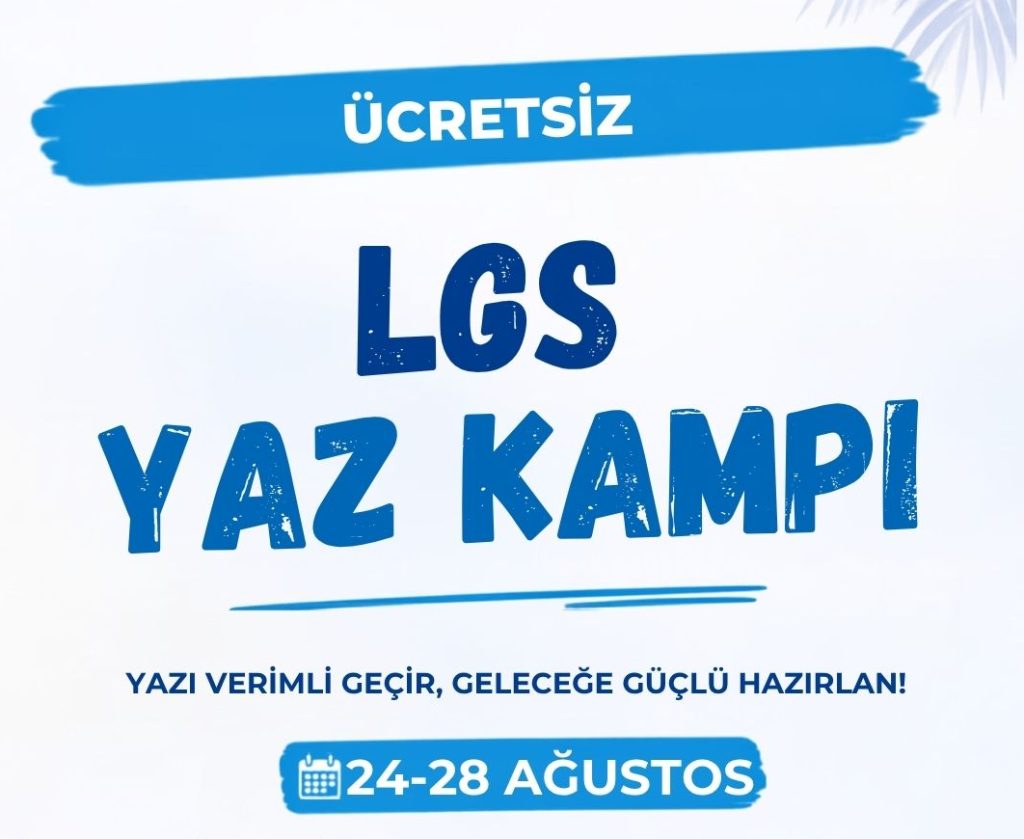 LGS – Ücretsiz Yaz Kampı